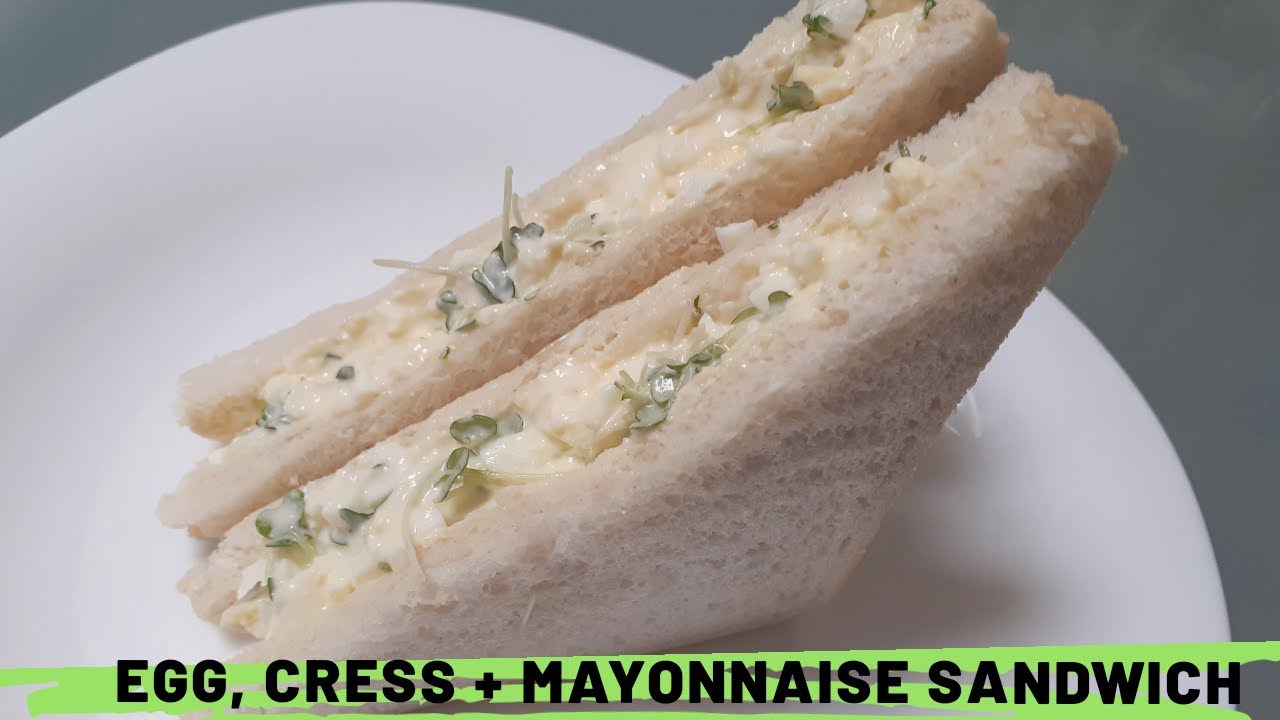 EGG + CRESS SANDWICH WITH MAYONNAISE HEALTHY RECIPE EGG + CRESS SANDWICH WITH MAYONNAISE HEALTHY RECIPE