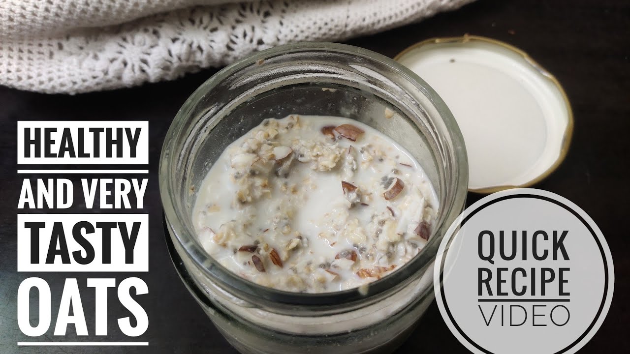 OVERNIGHT OATS | SIMPLEST AND EASIEST BREAKFAST | Quick Recipe Video | Healthy Breakfast Ideas OVERNIGHT OATS | SIMPLEST AND EASIEST BREAKFAST | Quick Recipe Video | Healthy Breakfast Ideas