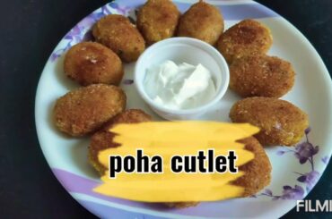 How to make " poha cutlet " || healthy snacks recipe