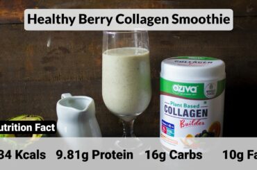 Collagen Smoothie with Berry | Foods for Healthy Skin | Smoothie Recipe | Healthy Recipes | OZiva