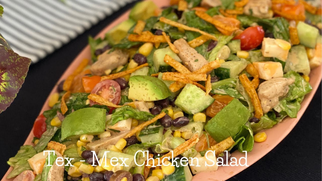 #VIRAL TEX – MEX CHICKEN SALAD (Easy and Healthy Salad Recipe) #VIRAL TEX - MEX CHICKEN SALAD (Easy and Healthy Salad Recipe)