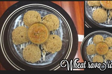 Wheat rava idli recipe without rice | Healthy breakfast/dinner recipe | Cook With devi
