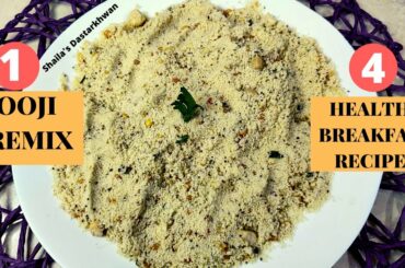 HEALTHY BREAKFAST-1 Sooji Premix 4 Recipes PART 10 Indian Breakfast Ideas||Upma||Idli||Pancake||Appe