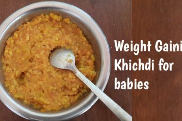 Healthy Lunch /Dinner  Recipe  For 8 Month+ Baby ||HEALTHY & WEIGHT GAINING Recipe