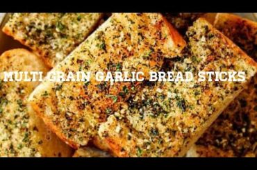 Healthy multi grain garlic bread sticks|quick recipe|