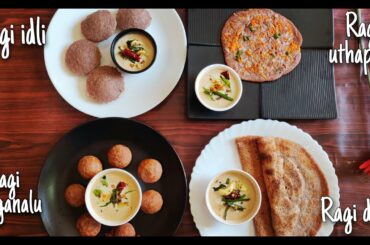 Ragi/ Finger millet healthy breakfast recipes | 4 in 1 batter | Ragi idli, dosa, ponganalu, uthapam