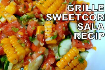 Sweet n Sour Grilled Sweetcorn Salad Recipe | Healthy Vegan Salad Recipe for Weightloss
