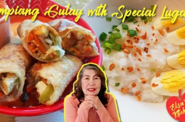 Comfort Healthy Food: Lumpiang Gulay with Special Lugaw (Vegetable Lumpia) Recipe - Elsa's Kitchen