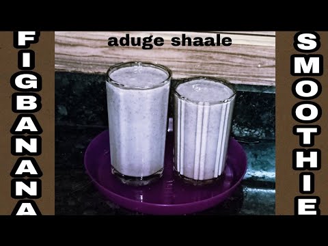Fig and Banana Smoothie / Anjeer Milk shake / Healthy Recipes Fig and Banana Smoothie / Anjeer Milk shake / Healthy Recipes