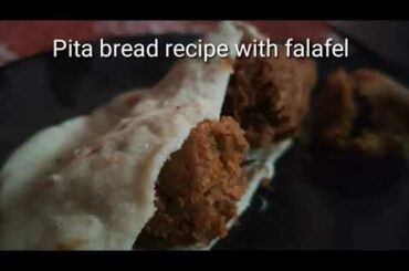 Pita bread recipe | Home made recipe of pita bread