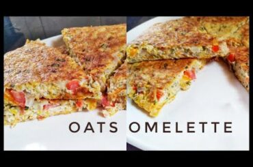 Oats Omelette/Healthy breakfast recipe/Oats egg omelette