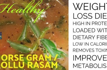 Healthy Horse Gram / Kollu Rasam | Weight Loss | High in Protein | Boost Metabolism | Removes Toxin