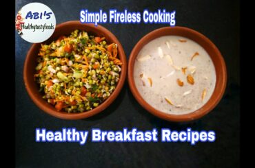 Healthy Breakfast | Sprouts Salad | Pearl Millet Poha | Weight Loss Recipe | Fireless Cooking