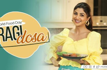 Ragi Dosa | Shilpa Shetty Kundra | Healthy Recipes | The Art of Loving Food