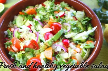 Fresh and healthy vegetable salad|Salad dressing recipe