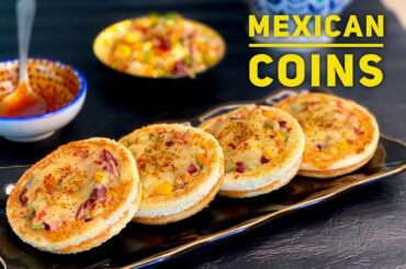 Mexican Coins Recipe | Healthy Snack Recipe - Chef Meghna