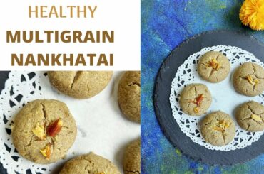 multigrain nankhatai recipe | healthy multigrain and oats nankhatai recipe |  healthy sweets recipes