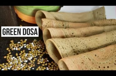 Green Dosa | Healthy  and Easy Breakfast Recipe |Bachelor'srecipe||Pesarattu Recipe||No Fermentation