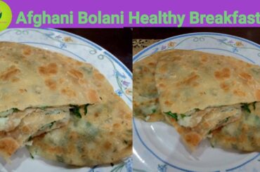 #chitralifoodskitchen   How to Make Afghani Bolani | Afghani  Paratha Healthy Breakfast Recipe