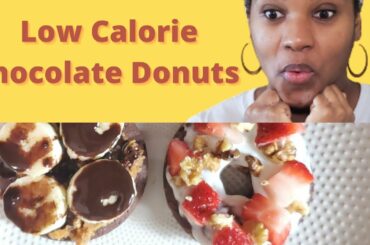#donut # healthy food alternatives # chocolate lovers Easy Healthy Low Calorie Chocolate Donuts