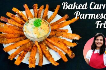 Baked Carrot Parmesan Fries | Carrot Fries | Healthy Recipes | Priyanka's Food Hub