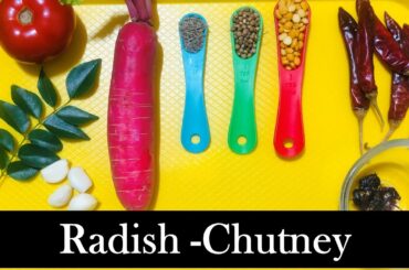 Radish Chutney -  Healthy Breakfast Recipe
