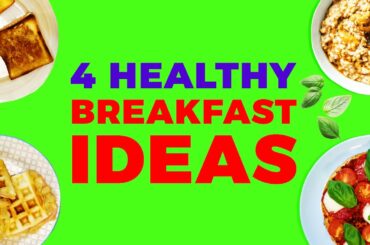 4 Healthy Breakfast Ideas | Recipe Maker | Cooking Channel