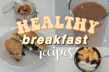 5 HEALTHY BREAKFAST IDEAS for School Students! (cheap & quick recipes)