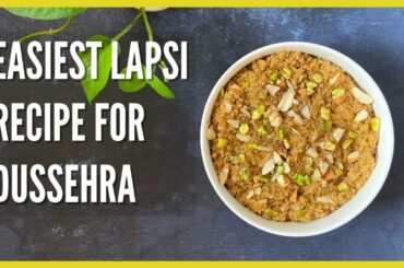 How To Make Lapsi | Dussehra | Sweet Daliya With Jaggery | Healthy Recipes For Kids