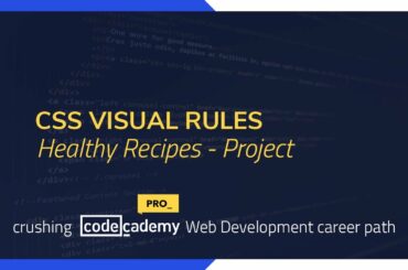 Crushing Codecademy PRO WEB DEVELOPMENT career path Challenge - Healthy Recipes - Project