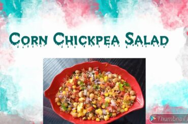 Corn Chickpea Salad||Healthy corn Salad||weight Loss Recipe