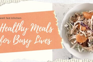 Healthy Meals for Busy Lives
