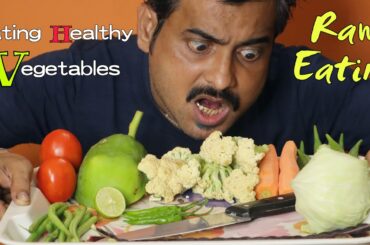 Eating Healthy Vegetables without Cooking | Raw Eating Show | Tips & Benefits | Food With Anindita