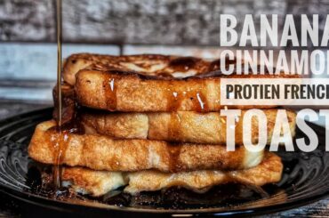 bannana cinnamon protien french toast recipe - Easy healthy high protien breakfast