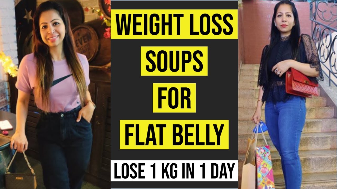 3 Weight Loss Soup | Healthy Soup Recipes For Weight Loss in Winter | Fat to Fab Suman Pahuja 3 Weight Loss Soup | Healthy Soup Recipes For Weight Loss in Winter | Fat to Fab Suman Pahuja