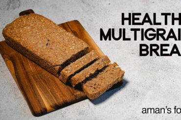 Healthy Multigrain Bread Recipe | Homemade Multigrain Bread