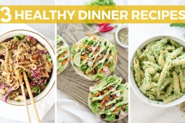 3 EASY & Healthy Dinners (Vegan, Gluten-Free) | Healthy Grocery Girl