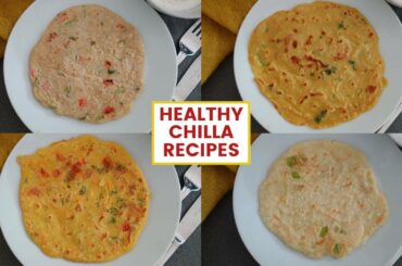 4 Healthy Breakfast Chilla recipes for Baby, Toddler & Kids