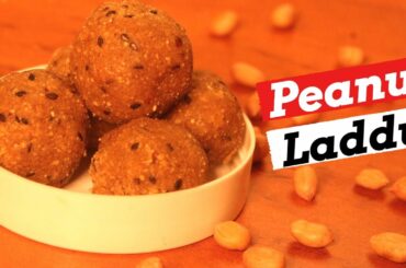 PROTEIN LADDU | PEANUT LADDU | GROUNDNUT LADDU |HEALTHY LADDU | HEALTHY EVENING SNACK RECIPE