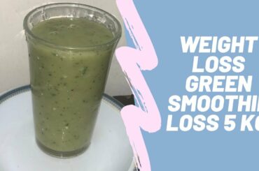 Weight loss green smoothie recipe | green smoothie for weight loss |super green smoothie |aim life
