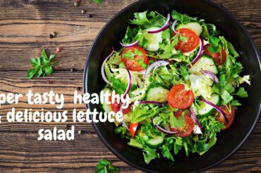 Lettuce Salad | Super healthy salad | Lettuce salad for weight loss | Lettuce Salad recipe