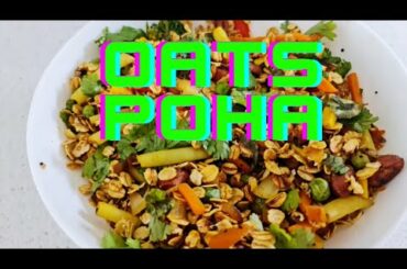 Oats Poha | Healthy Weight Loss Food | No Oil