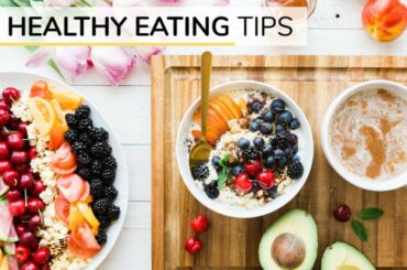 BEGINNERS GUIDE TO HEALTHY EATING | 15 healthy eating tips
