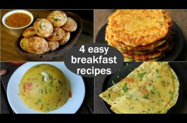 4 easy veg breakfast recipes | quick & healthy breakfast ideas | high protein breakfast