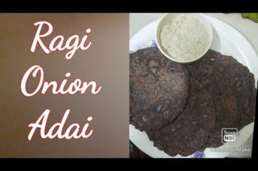 Ragi Onion adai recipe| Weight loss recipe | Easy  Breakfast recipe | Healthy recipe