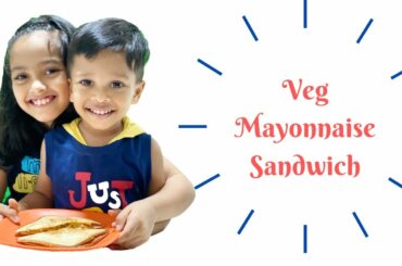 Mayonnaise Sandwich Recipe | Veg Mayo Sandwich | Easy & Quick Mayo Sandwich | Lovely Chef Funtime