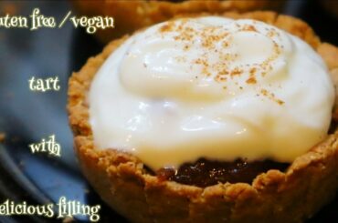 Gluten free/Vegan Tart with Delicious filling |Healthy dessert |LOW calories |Easy Recipe