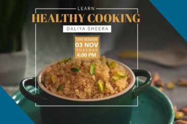 Daliya Sheera : Healthy Recipes