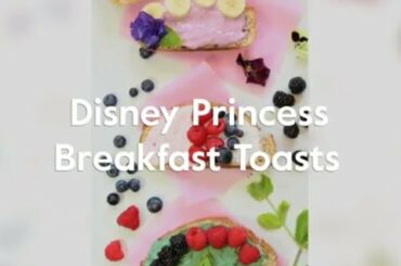Disney Princess Breakfast Toasts - Healthy Disney Breakfast Recipe