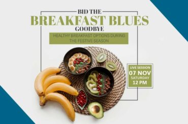 Healthy Breakfast Recipes During Festive Season